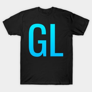 GL - Good Luck T-Shirt